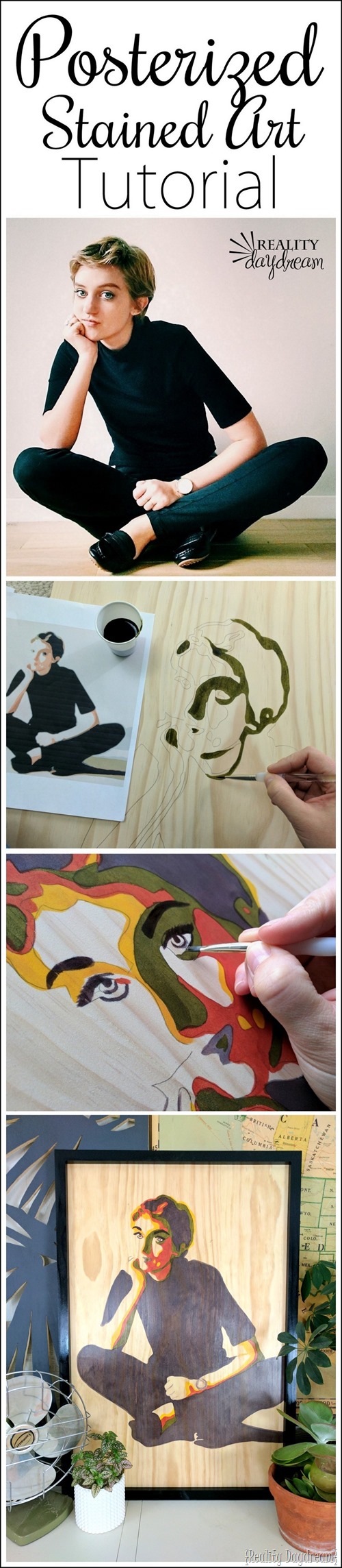 Learn how to turn any portrait into a work of posterized art with stain on a wooden canvas {Reality Daydream}