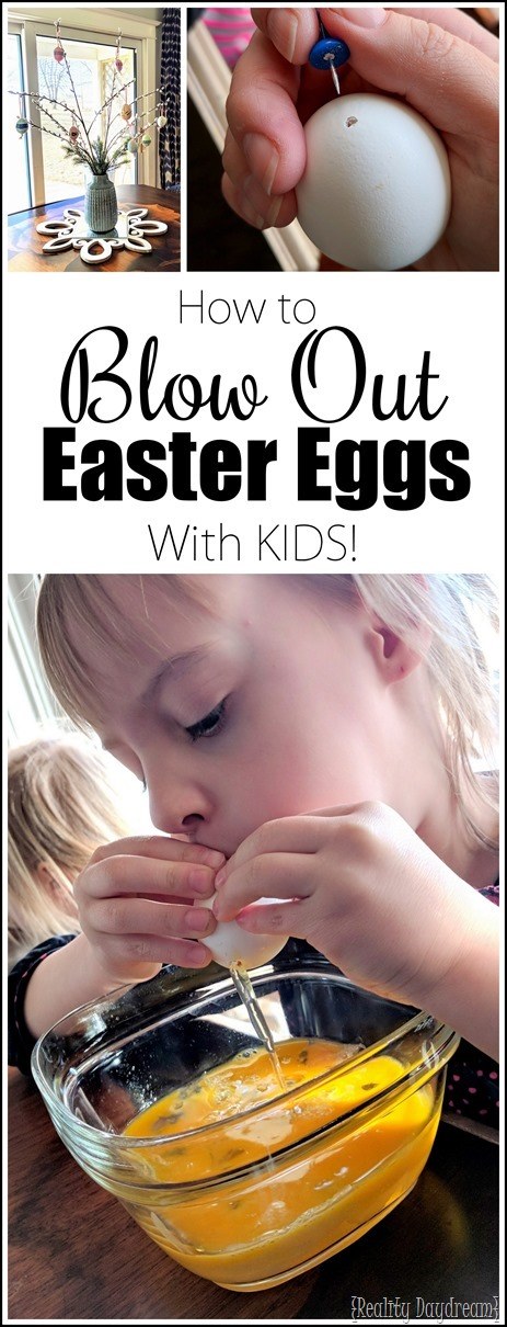 Tips (and a video!) for how to blow out Easter Eggs with KIDS! {Reality Daydream}